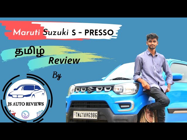 Maruti Suzuki S – Presso Petrol Automatic – Does it’s Job !| Js Auto Reviews | Tamil Car Review